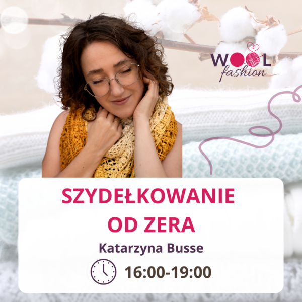 Bilet na warsztat WoolFashion – Szydełkowanie od zera