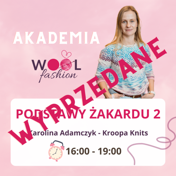 Warsztat AKADEMIA WOOLFASHION - Podstawy żakardu 2