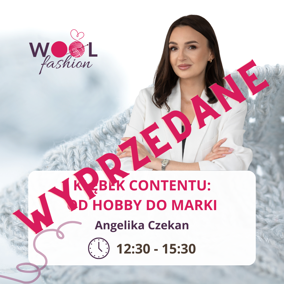 Bilet na warsztat WoolFashion - Kłębek contentu: od hobby do marki
