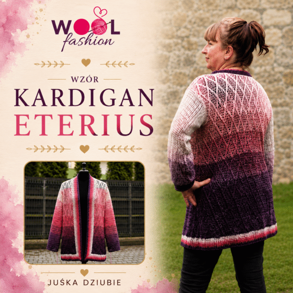 Wzór Kardigan Eterius - Juśka Dziubie